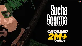 Sucha Soorma Video Song Download